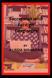 Succession with Foreign Languages