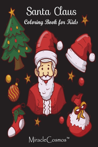 Santa Claus Coloring Book for Kids