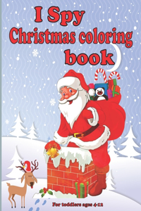 I spy christmas coloring book for toddlers ages 4-12