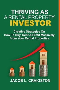 Thriving as a Rental Property Investor