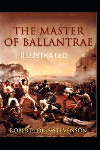 The Master of Ballantrae Illustrated