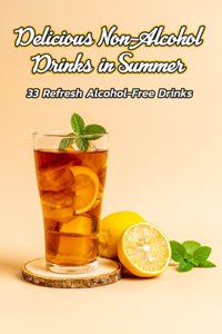 Delicious Non-Alcohol Drinks in Summer