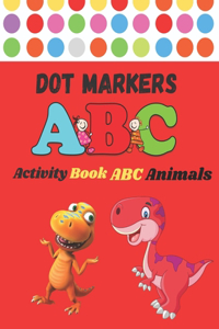 Dot Markers Activity Book ABC Animals