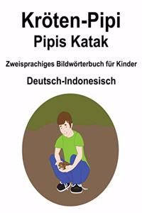 Deutsch-Indonesisch Kröten-Pipi / Pipis Katak Zweisprachiges Bildwörterbuch für Kinder