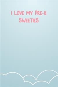 I Love My Pre-K Sweeties