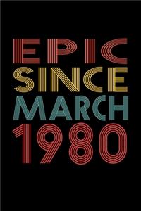Epic Since March 1980