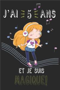 j'ai 5 ans et je suis magique !! Carnet de notes