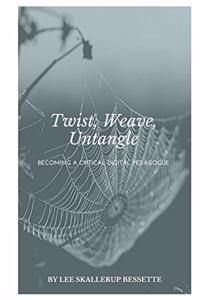 Twist, Weave, Untangle