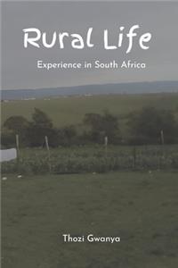 Rural Life Experiences in South Africa