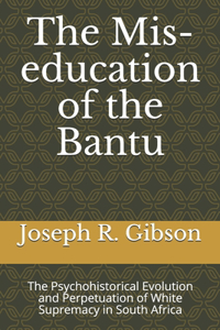 The Mis-education of the Bantu