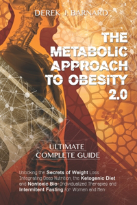 The Metabolic Approach to Obesity 2.0