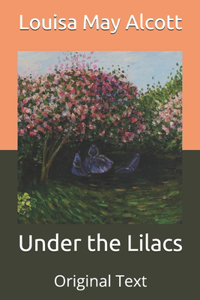Under the Lilacs