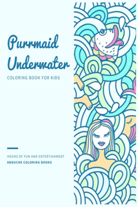 Purrmaid Underwater Coloring Book for Kids