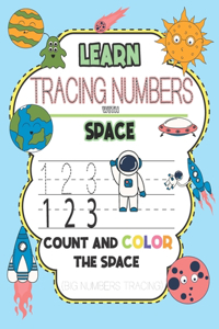 Learn & Tracing Numbers with Space Count and Color the Space (Big Numbers Tracing)