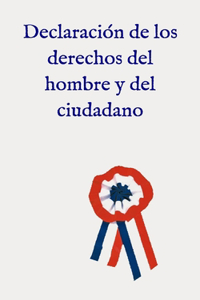 Declaración de los derechos del hombre y del ciudadano