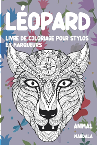 Livre de coloriage pour stylos et marqueurs - Mandala - Animal - Léopard