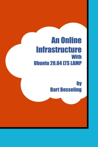 Online Infrastructure With Ubuntu 20.04 LTS LAMP