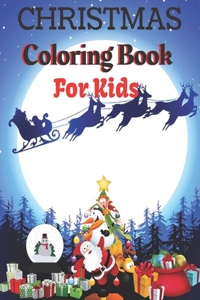 Christmas Coloring Book For Kids: 50 Pages Christmas Coloring Book with Christmas Trees, Santa Claus, Reindeer, Snowman, and More!