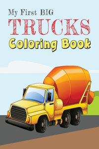 My First Big Trucks Coloring Book