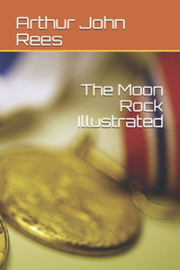 The Moon Rock Illustrated