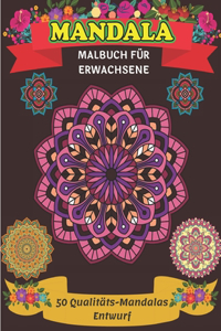 Mandala Malbuch für Erwachsene 50 Qualitäts-Mandalas Entwurf