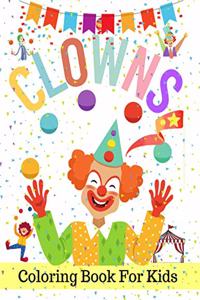 Clowns Coloring Book For Kids