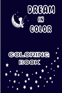 Dream in Color Coloring Book