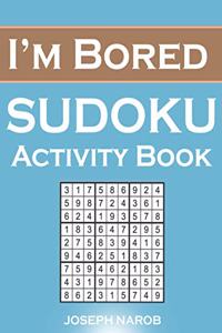 I'm Bored Sudoku Activity Book