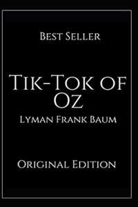 Tik-Tok of Oz Annotated