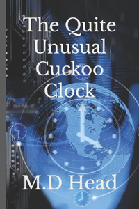 Quite Unusual Cuckoo Clock