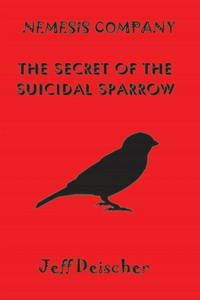 Secret of the Suicidal Sparrow