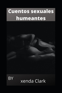 Cuentos sexuales humeantes