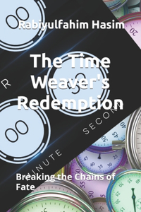 Time Weaver's Redemption