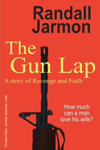 Gun Lap: A Story of Revenge and Faith