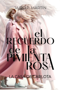 Recuerdo de la Pimienta Rosa