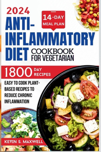 Anti-inflammatory Diet Cookbook For Vegetarian