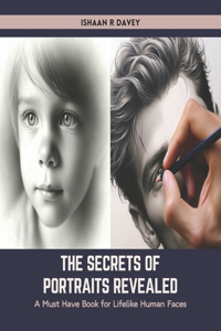 Secrets of Portraits Revealed