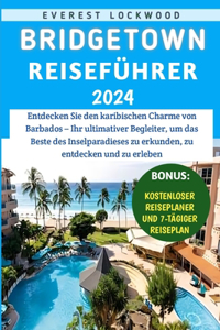 Bridgetown Reiseführer 2024