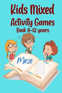 Kids Mixed Activity Games Book 8-12 years [Paperback] Marissa Nilove