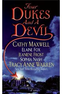 Four Dukes and a Devil