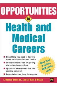 Opportunities in Health and Medical Careers