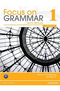 Value Pack: Focus on Grammar 1 Student Book with MyEnglishLab and Workbook