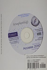 Student CD for Exploring Microsoft Office Access 2010 Comprehensive