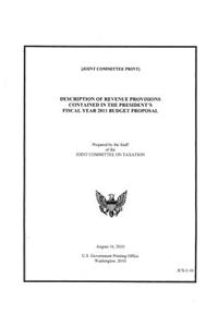 Description of Revenue Provisions Contained in the President's Fiscal Year 2011 Budget Proposal, August 16, 2010