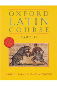 Oxford Latin Course: Part II: Student's Book