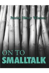 On to Smalltalk