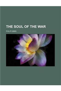 The Soul of the War
