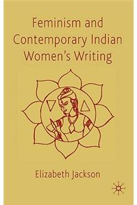 Feminism and Contemporary Indian Women's Writing