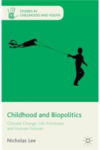 Childhood and Biopolitics