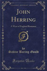 John Herring, Vol. 1 of 2